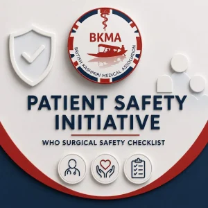 Enhanced Patient Safety Initiative Programme – WHO Surgical Safety Checklist Implementation
